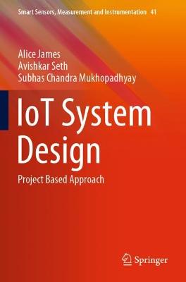 IoT System Design: Project Based Approach 2022 ed.