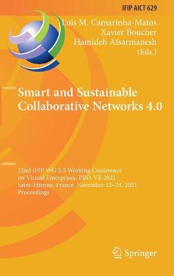 Smart and Sustainable Collaborative Networks 4.0: 22nd IFIP WG 5.5 Working Conference on Virtual Enterprises, PRO-VE 2021, Saint-Etienne, France, November 22-24, 2021, Proceedings