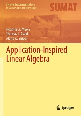 Application-Inspired Linear Algebra 1st ed. 2022