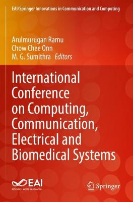 International Conference on Computing, Communication, Electrical and  Biomedical Systems 2022 ed.
