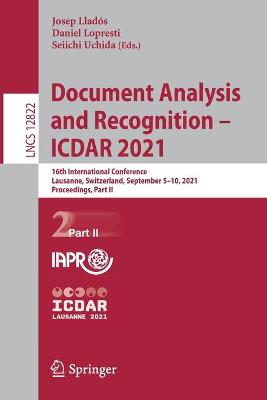 Document Analysis and Recognition - ICDAR 2021: 16th International Conference, Lausanne, Switzerland, September 5-10, 2021, Proceedings, Part II