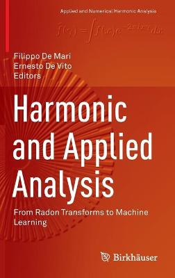 Harmonic and Applied Analysis: From Radon Transforms to Machine Learning