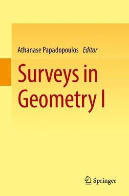 Surveys in Geometry I