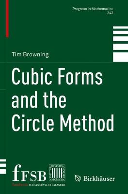 Cubic Forms and the Circle Method 2021 ed.
