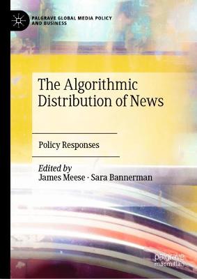 Algorithmic Distribution of News: Policy Responses 2022 ed.