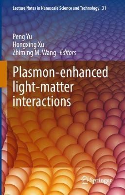 Plasmon-enhanced light-matter interactions 2022 ed.