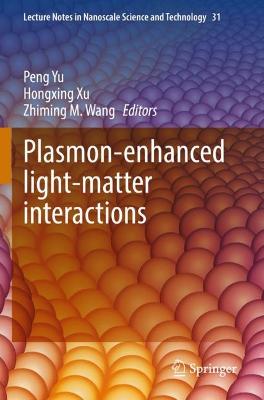 Plasmon-enhanced light-matter interactions 2022 ed.