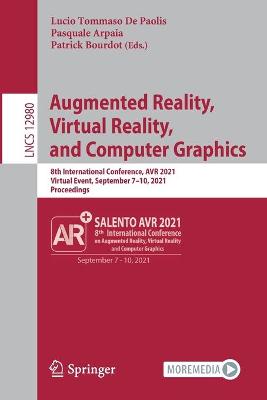 Augmented Reality, Virtual Reality, and Computer Graphics: 8th International Conference, AVR 2021, Virtual Event, September 7-10, 2021, Proceedings