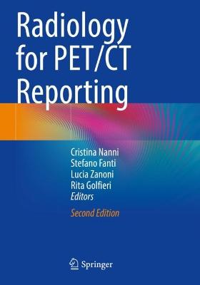 Radiology for PET/CT Reporting Second Edition 2022