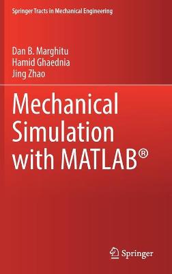 Mechanical Simulation with MATLAB® 2022 ed.