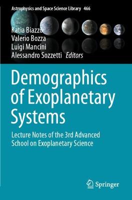 Demographics of Exoplanetary Systems: Lecture Notes of the 3rd Advanced School on Exoplanetary Science 2022 ed.