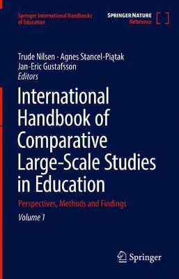 International Handbook of Comparative Large-Scale Studies in Education: Perspectives, Methods and Findings 1st ed. 2022