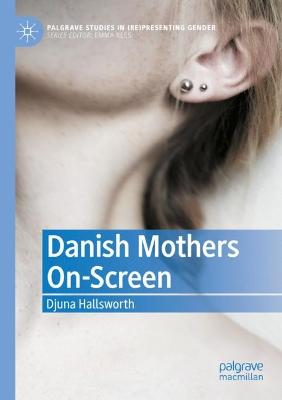 Danish Mothers On-Screen 2021 ed.