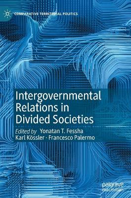 Intergovernmental Relations in Divided Societies 2022 ed.