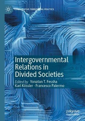 Intergovernmental Relations in Divided Societies 2022 ed.