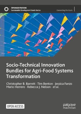 Socio-Technical Innovation Bundles for Agri-Food Systems Transformation 1st ed. 2022