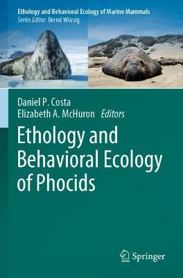Ethology and Behavioral Ecology of Phocids 2022 ed.