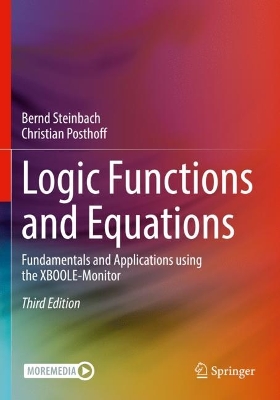 Logic Functions and Equations: Fundamentals and Applications using the XBOOLE-Monitor Third Edition 2022