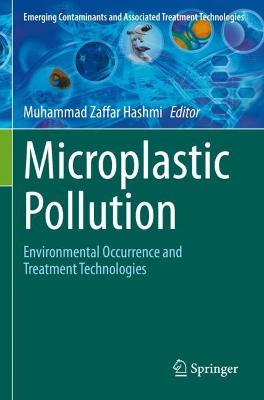 Microplastic Pollution: Environmental Occurrence and Treatment Technologies 2022 ed.