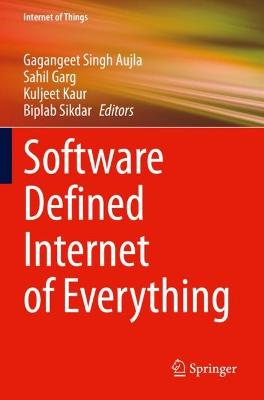 Software Defined Internet of Everything 2022 ed.