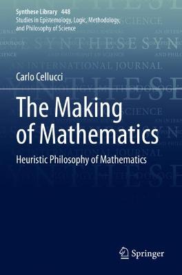 Making of Mathematics: Heuristic Philosophy of Mathematics 2022 ed.