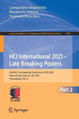 HCI International 2021 - Late Breaking Posters: 23rd HCI International Conference, HCII 2021,  Virtual Event, July 2429,  2021, Proceedings, Part II 1st ed. 2021
