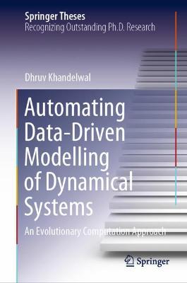 Automating Data-Driven Modelling of Dynamical Systems: An Evolutionary Computation Approach