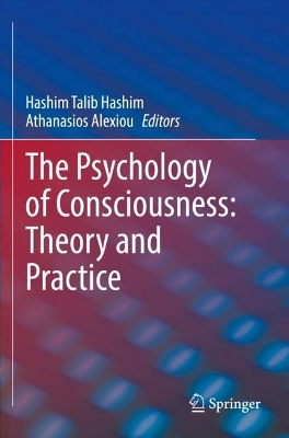 Psychology of Consciousness: Theory and Practice 2022 ed.