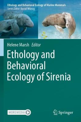 Ethology and Behavioral Ecology of Sirenia 2022 ed.