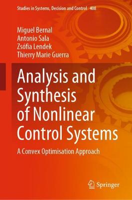 Analysis and Synthesis of Nonlinear Control Systems: A Convex Optimisation Approach