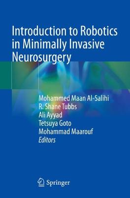 Introduction to Robotics in Minimally Invasive Neurosurgery 2022 ed.