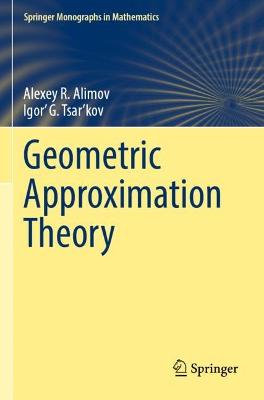 Geometric Approximation Theory 2021 ed.
