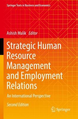 Strategic Human Resource Management and Employment Relations: An International Perspective Second Edition 2022