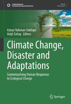 Climate Change, Disaster and Adaptations: Contextualising Human Responses to Ecological Change 2022 ed.