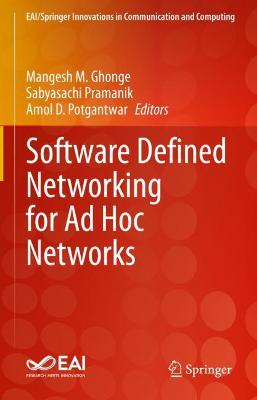 Software Defined Networking for Ad Hoc Networks 2022 ed.