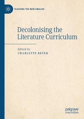 Decolonising the Literature Curriculum 2022 ed.