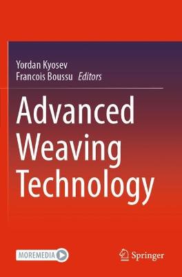 Advanced Weaving Technology 2022 ed.