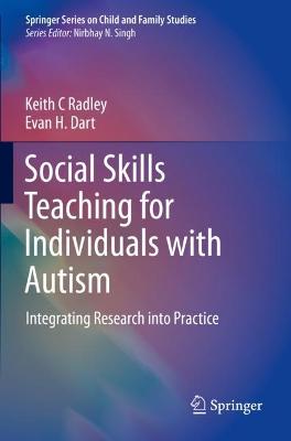 Social Skills Teaching for Individuals with Autism: Integrating Research into Practice 2022 ed.