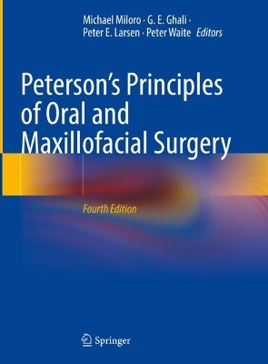 Petersons Principles of Oral and Maxillofacial Surgery Fourth Edition 2022