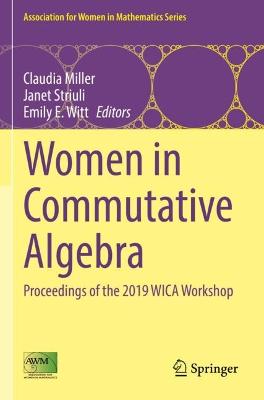 Women in Commutative Algebra: Proceedings of the 2019 WICA Workshop 2021 ed.