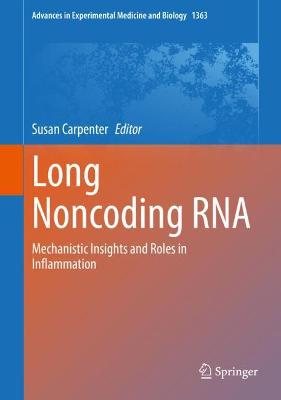 Long Noncoding RNA: Mechanistic Insights and Roles in Inflammation