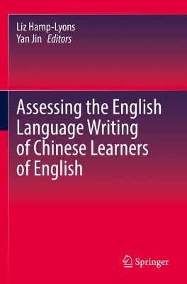 Assessing the English Language Writing of Chinese Learners of English 2022 ed.