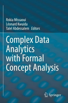 Complex Data Analytics with Formal Concept Analysis 2022 ed.
