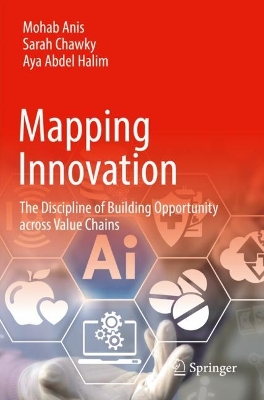 Mapping Innovation: The Discipline of Building Opportunity across Value Chains 2023 ed.