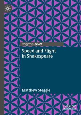 Speed and Flight in Shakespeare 1st ed. 2022