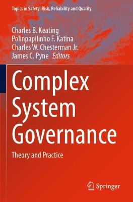 Complex System Governance: Theory and Practice 2022 ed.