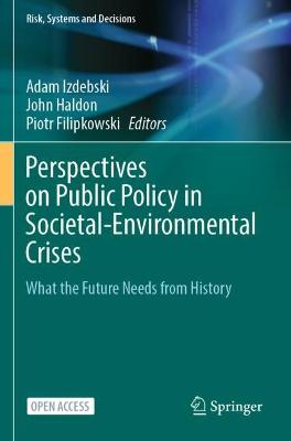 Perspectives on Public Policy in Societal-Environmental Crises: What the Future Needs from History 1st ed. 2022