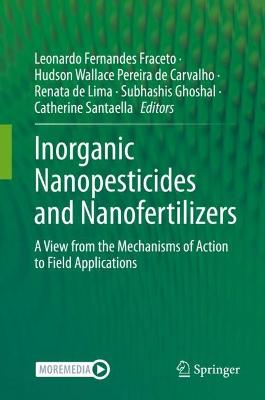 Inorganic Nanopesticides and Nanofertilizers: A View from the Mechanisms of Action to Field Applications