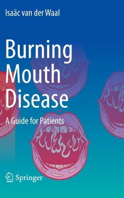 Burning Mouth Disease: A Guide for Patients 2022 ed.