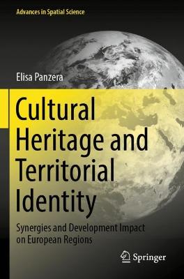 Cultural Heritage and Territorial Identity: Synergies and Development Impact on European Regions 2022 ed.